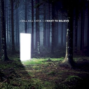 I Want to Believe (Single)