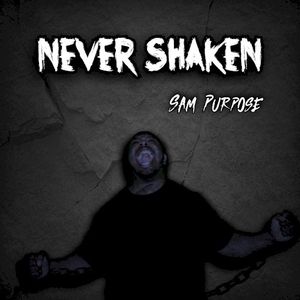 Never Shaken (Single)