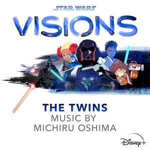 Star Wars: Visions - THE TWINS (OST)