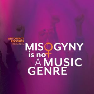 Misogyny Is Not a Music Genre ♀