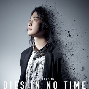 DIES IN NO TIME (Single)