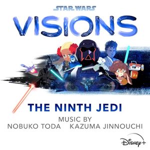 Star Wars: Visions - The Ninth Jedi (OST)