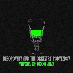 Vapors of Doom Jazz (EP)