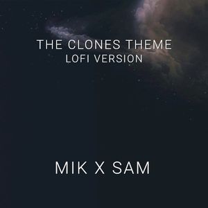 The Clones Theme - Star Wars Lofi (Single)