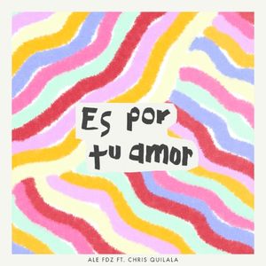 Es por tu amor (Single)