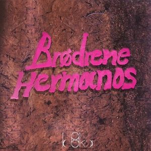 Brødrene Hermanos (Single)