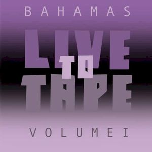 Live to Tape, Vol.1 (Live)
