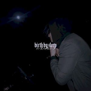 Birth by Sleep