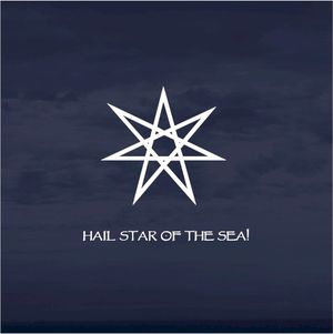 Hail Star of the Sea!