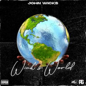 Wick’s World