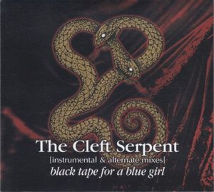 The Cleft Serpent [Instrumental & Alternate Mixes]