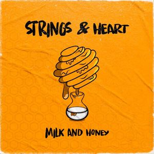 milk and honey (Single)