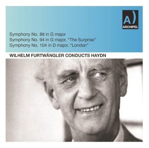 Symphony no. 88 in G major / Symphony no. 94 in G major “The Surprise” / Symphony no. 104 in D major “London” (Live)