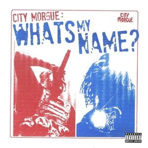 WHAT’S MY NAME (Single)