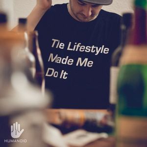 The Lifestyle Made Me Do It (EP)