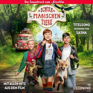 Die Schule der magischen Tiere – Soundtrack zum Film (OST)