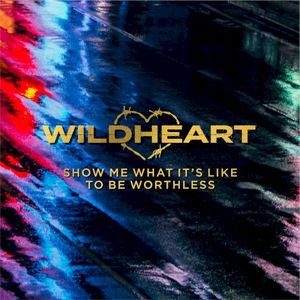 Show Me What It’s Like to Be Worthless (Single)