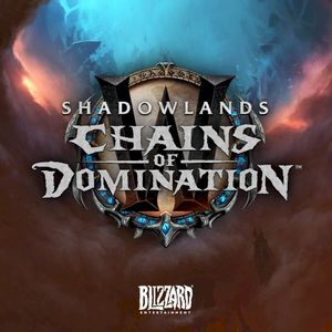 World of Warcraft: Shadowlands - Chains of Domination (OST)