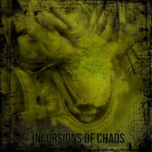 Incursions of Chaos (Single)