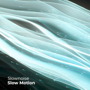 Slow Motion