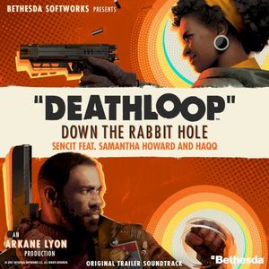 Deathloop: Down the Rabbit Hole (Original Trailer Soundtrack) (OST)