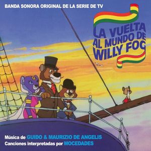 La vuelta al mundo de Willy Fog / D’Artacan y los tres mosqueperros (OST)