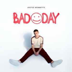 Bad Day (Single)