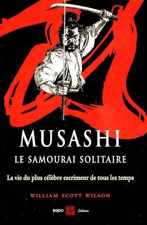 Musashi Le Samouraï Solitaire