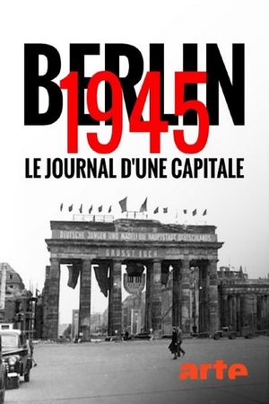 Berlin 1945 - Le journal d'une capitale
