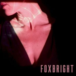 Foxbright (Single)