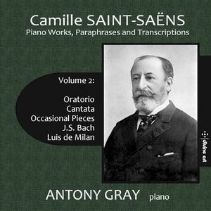 Piano Works, Paraphrases and Transcriptions, Volume 2: Oratorio / Cantata / Occasional Pieces / J.S. Bach / Luis de Milan