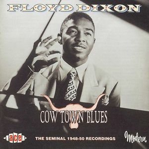 Cow Town Blues: The Seminal 1948-50 Recordings