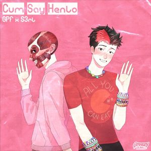 Cum Say Henlo (Single)