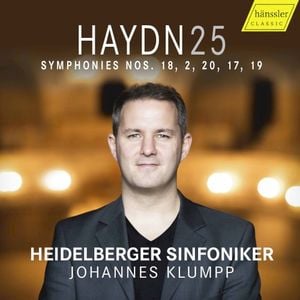 Haydn 25: Symphonies nos. 18, 2, 20, 17, 19