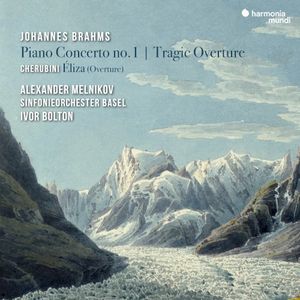 Brahms: Piano Concerto no. 1 / Tragic Overture / Cherubini: Éliza (Overture)