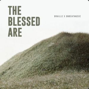 The Blessed Are (Single)