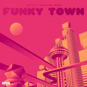 Funky Town (Single)