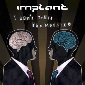 I Don't Trust The Machines EP (EP)