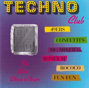 Technoclub (the Best Disco in Town)
