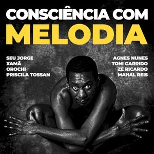 Consciência com Melodia