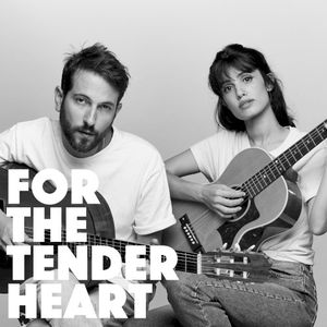 For the Tender Heart (EP)