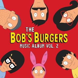 The Bob's Burgers Music Album Vol. 2 (OST)