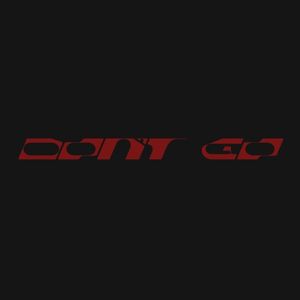 Don’t Go (Single)