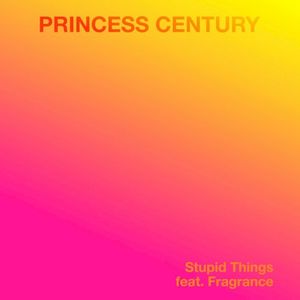 Stupid Things feat. Fragrance (Single)