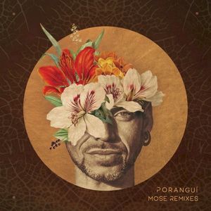 Poranguí Mose Remixes