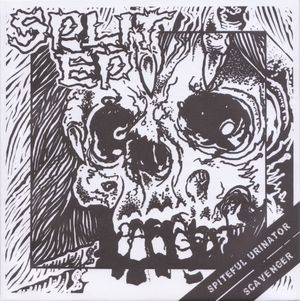 Spiteful Urinator / Scavenger (EP)