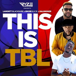 RYZE Magazine Presents - This is TBL (Single)