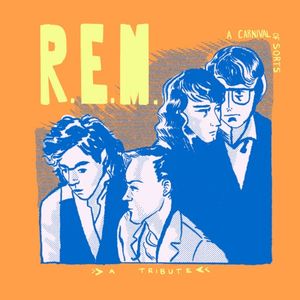 A Carnival of Sorts: An R.E.M. covers compilation