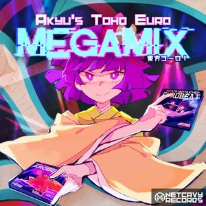 Akyu’s Toho Euro MEGAMIX