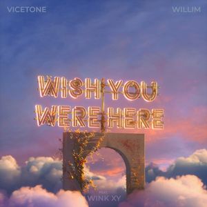 Wish You Were Here (Single)